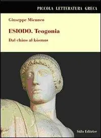 Esiodo. Teogonia. Dal Chàos al Kòsmos Sconto