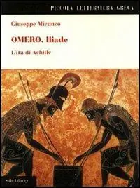 Omero. Iliade. L‘ira di Achille Prezzo Basso