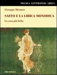 Must-Have Saffo e la lirica monodica. La cosa più bella