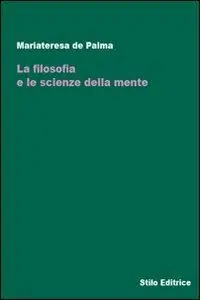 Offerta Lampo La filosofia e le scienze della mente