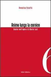 Compra Online Anime lungo la cornice. Dante nell‘opera di Mario Luzi