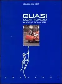 Quasi quattordici Offerta Limitata