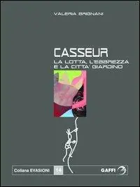 Casseur. La lotta, l‘ebbrezza, la città giardino Ultima Occasione