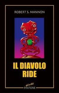 Nuovo Arrivo Il diavolo ride