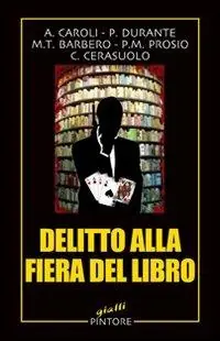 Delitto alla fiera del libro Compra Adesso