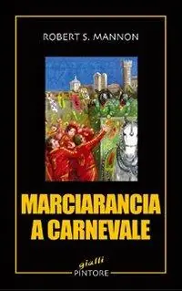 Sconto Marciarancia a carnevale