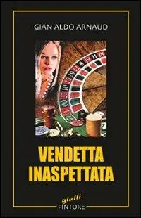 Sconto Vendetta inaspettata
