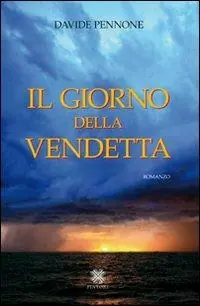 Il giorno della vendetta Reso Gratuito