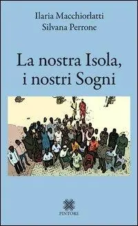 Ultimissimo Modello La nostra isola, i nostri sogni