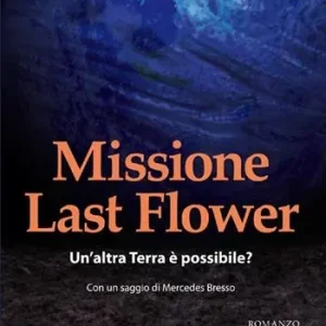 Occasione Missione Last Flower