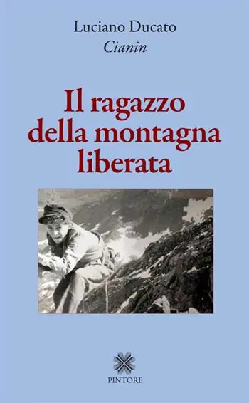 Offerta Speciale Il ragazzo della montagna liberata