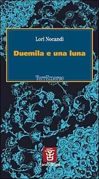 Ultime Pezzi Duemila e una luna