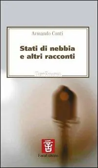 Stati di nebbia e altri racconti Scelto Dai Clienti