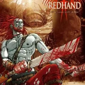 Super Prezzo Il prezzo dell‘oblio. Redhand. Vol. 1