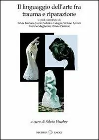 Il linguaggio dell‘arte fra trauma e riparazione Professionale