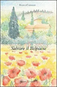 Salvare il Belpaese Direttamente Dal Produttore