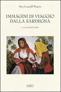 Immagini di viaggio dalla Sardegna Solo Oggi