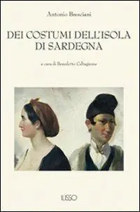 Dei costumi dell‘isola di Sardegna Ultime Pezzi