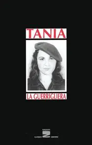 Novità Tania la guerrigliera
