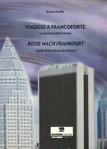 Viaggio a Francoforte (analisi dell‘anima). Ediz. italiana e tedesca Compra Adesso