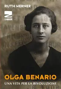 Olga Benario. Una vita per la rivoluzione Affare