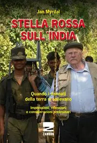 Vendita Finale Stella rossa sull‘India. Quando i dannati della terra si sollevano. Impressioni, riflessioni e considerazioni preliminari