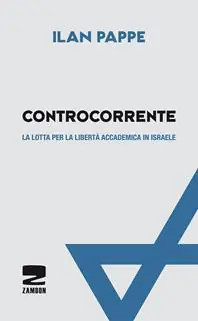 Controcorrente. La lotta per la libertà accademica in Israele Ultime Pezzi