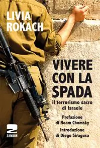 Compra Oggi Stesso Vivere con la spada. Il terrorismo sacro di Israele