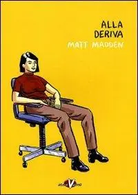 Alla deriva Ultime Pezzi