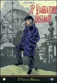Novità Il viaggiatore distante. Vol. 1