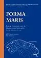 Forma maris. Forum internazionale di archeologia subacquea Soddisfatti O Rimborsati