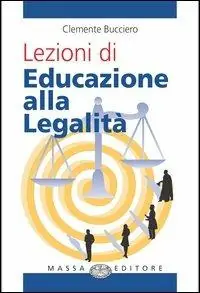 Ultime Pezzi Lezioni di educazione alla legalità