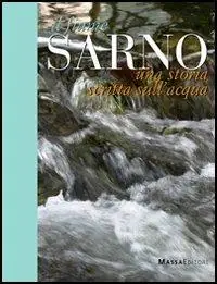 Popolare Il fiume Sarno. Una storia scritta sull‘acqua