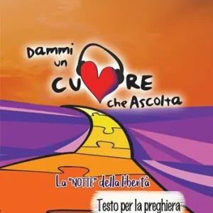 Ultime Pezzi Dammi un cuore che ascolta. Vol. 2 Teenager. La «notte» della libertà. Testo per la preghiera