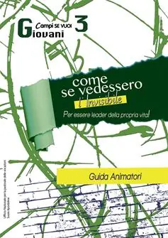 Soddisfatti O Rimborsati Come se vedessimo l‘invisibile. Guida al campo. Vol. 3 Giovani