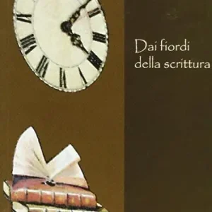 Dai fiordi della scrittura Offerta Speciale