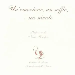Un‘ emozione, un soffio, ... un niente Offerta Limitata