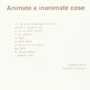 Prezzo Ridotto Animate e inanimate cose