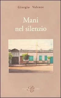 Mani nel silenzio Ultimissimo Modello