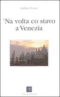 Volta co stavo a Venezia (‘Na) Promozione