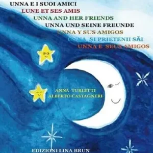 Unna e i suoi amici. Ediz. multilingue Offerta Del Giorno