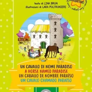 Esclusivo Un cavallo di nome Paradiso. Ediz. italiana, inglese, spagnola e portoghese