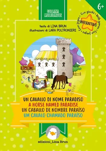 Esclusivo Un cavallo di nome Paradiso. Ediz. italiana, inglese, spagnola e portoghese