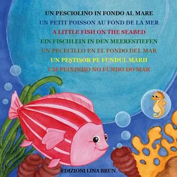 Un pesciolino in fondo al mare-Ein fischlein in den meerestiefen Prezzo Di Fabbrica