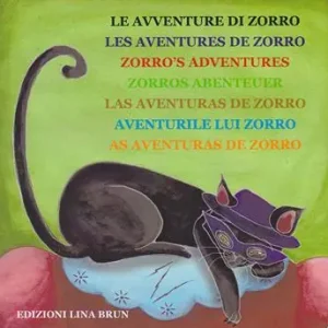 Le avventure di Zorro. Ediz. multilingue Reso Gratuito