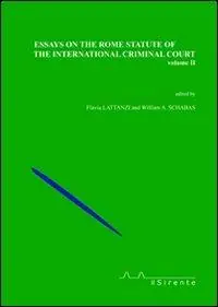 Essays on the Rome statute of the international criminal court. Vol. 2 Miglior Prezzo