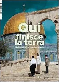Qui finisce la terra. Antologia di scrittori palestinesi in Israele Prezzo Ridotto