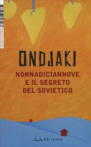 Prezzo Di Fabbrica NonnaDiciannove e il segreto del sovietico