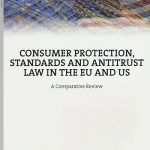 Consumer protection, standards and antitrust law in the EU and US. A comparative review A Buon Prezzo