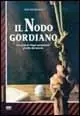 Il nodo gordiano. La storia di cinque generazioni avvolte dal mistero Professionale